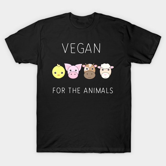 Vegan For The Animals T-Shirt by Danielle